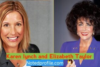 Karen Lynch and Elizabeth Taylor